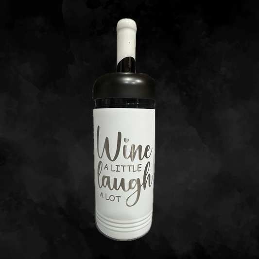 Wine Chiller, "Wine A Little, Laugh A Lot"