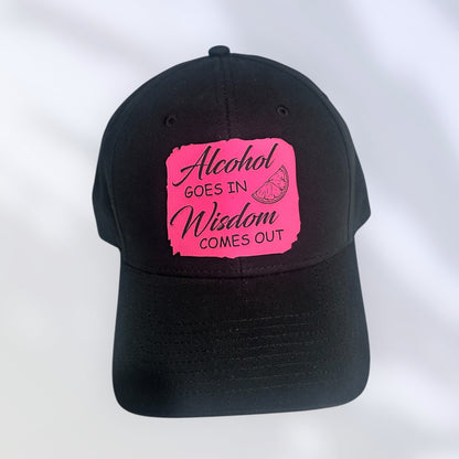 Ladies hat, black, "Alcohol goes in, Wisdom comes out"